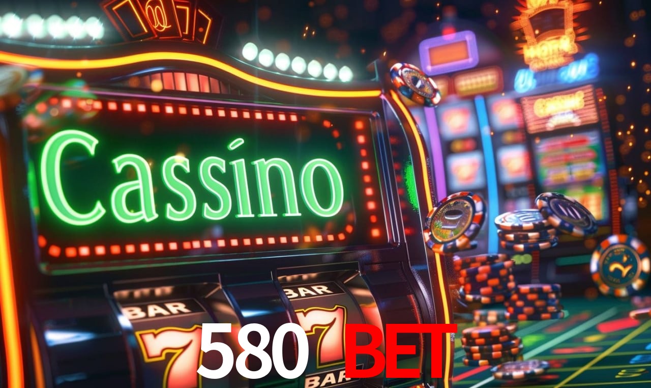 Benefícios da Conta 580 bet